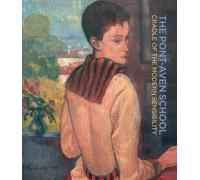 The Pont-Aven School: Cradle of the Modern Sensibility