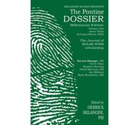 The Pontine Dossier Millennium edition Volume One Issue Three Autumn/Winter 2022: The Journal of Solar Pons Scholarship