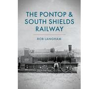 The Pontop & South Shields Railway