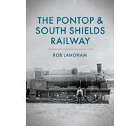 The Pontop & South Shields Railway