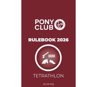 The Pony Club Rulebook 2026 - Tetrathlon