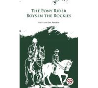 The Pony Rider Boys in the Rockies