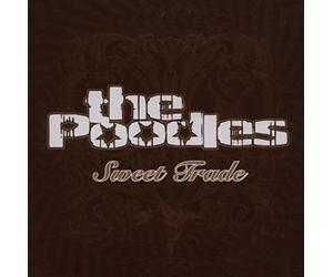 The Poodles - Sweet Trade