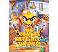 The Pooka Who Ate all the Pies!: And a Roast Dinner too!