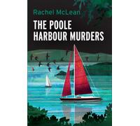 The Poole Harbour Murders