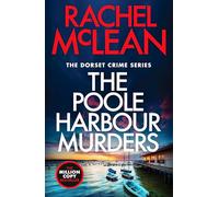 The Poole Harbour Murders (Dorset Crime series, 10)