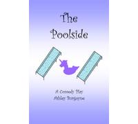 The Poolside: A Comedy Play