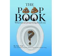 The Poop Book: What Is Your Poop Trying to Tell You?
