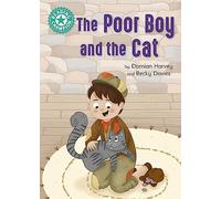 The Poor Boy and the Cat: Independent Reading Turquoise 7 (Reading Champion)