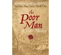 The Poor Man: A Tudor Mystery