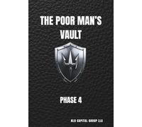 The Poor Man's Vault: The Black-Box Protocol for Aggressive Corporate Funding & Capital Liquidation: 1 (The Fortress Protocol)