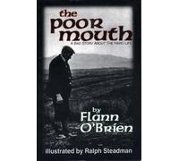 The Poor Mouth - A Bad Story About the Hard Life (Irish Literature)