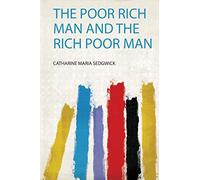 The Poor Rich Man and the Rich Poor Man: 1