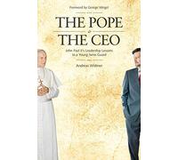 The Pope & The CEO: John Paul II's Leadership Lessons to a Young Swiss Guard by Andreas Widmer (2011-09-01)