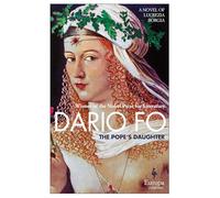 The Pope's Daughter: A Novel of Lucrezia Borgia