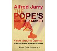 The Pope's Mustard-Maker: A Comic Operetta in Three Acts