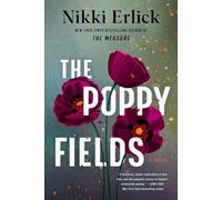 The Poppy Fields A Novel - Paperback NEW Nikki Erlick 2025-06-17