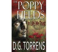 The Poppy Fields Book #3: In Life We Trust (The POPPY FIELDS TRILOGY)