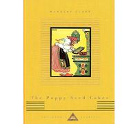 The Poppy Seed Cakes (Everyman's Library CHILDREN'S CLASSICS)