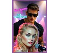 The Popstar & Her Bodyguard