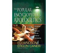 POPULAR ENCYCLOPEDIA OF APOLOGETICS THE