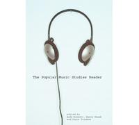 The Popular Music Studies Reader