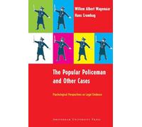 The Popular Policeman and Other Cases: Psychological Perspectives on Legal Evidence