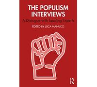The Populism Interviews: A Dialogue with Leading Experts