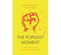 The Populist Moment: The Left After the Great Recession (Jacobin)