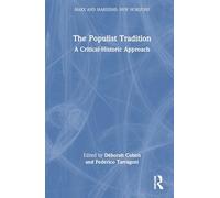 The Populist Tradition: A Critical-Historic Approach (Marx and Marxisms)