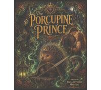 The Porcupine Prince