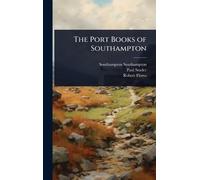The Port Books of Southampton