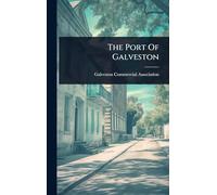 The Port Of Galveston