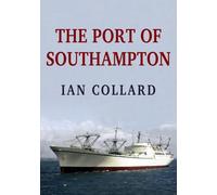 The Port of Southampton