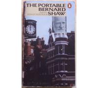 The Portable Bernard Shaw (Viking portable library)