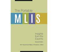 The Portable MLIS: Insights from the Experts