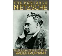 The Portable Nietzsche (Portable Library)