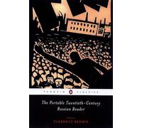 The Portable Twentieth-Century Russian Reader (Penguin Classics)