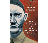 The Portage to San Cristobal of A. H.: A Novel (Phoenix Fiction) (Phoenix Fiction S.)