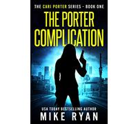 The Porter Complication: 1 (Cari Porter Series)
