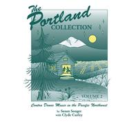 The Portland Collection: Contra Dance Music in the Pacific Northwest, Volume 2