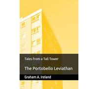 The Portobello Leviathan (Tales from the Tall Tower)