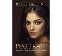 The Portrait: A Pulsing Romantic Coming of Age Journey