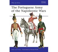 The Portuguese Army of the Napoleonic Wars: 61 (Men-at-Arms)