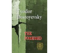 THE POSSESSED or, The Devils: Rebirth Collectors' Edition | Annotated