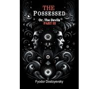 The PossessedOr,The Devils Part III (Edition2024)