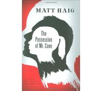 The Possession of Mr. Cave