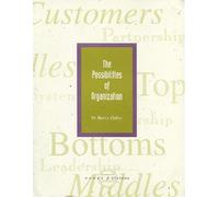 The Possibilities of Organization