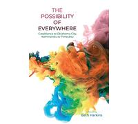 The Possibility of Everywhere
