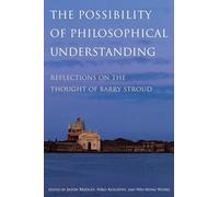 Possibility of Philosophical Understanding: Ref. Bridges, Kolodny, Wong<|